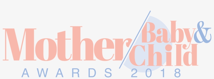 Mother, Baby & Child Awards - Awards 2018 Mother Baby And Child Awards Nominee, transparent png download