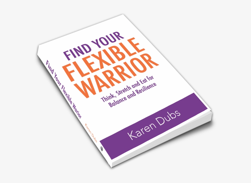 Find Your Flexible Warrior 3d Book - Find Your Flexible Warrior: Think, Stretch And Eat, transparent png download