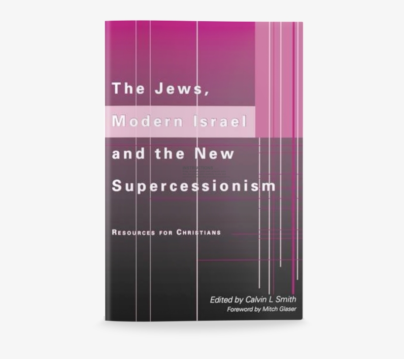 Not Available - Jews, Modern Israel And The New Supercessionism: Resources, transparent png download