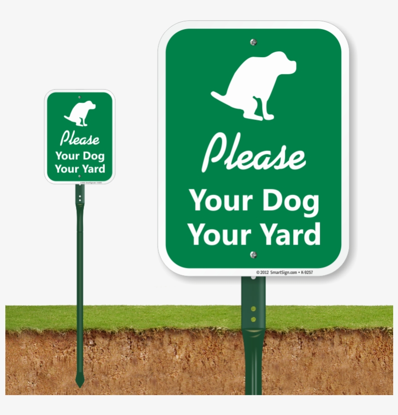 Please Your Dog Your Yard Lawnboss Sign - Smartsign By Lyle Smartsign Plastic Sign, Legend Please, transparent png download