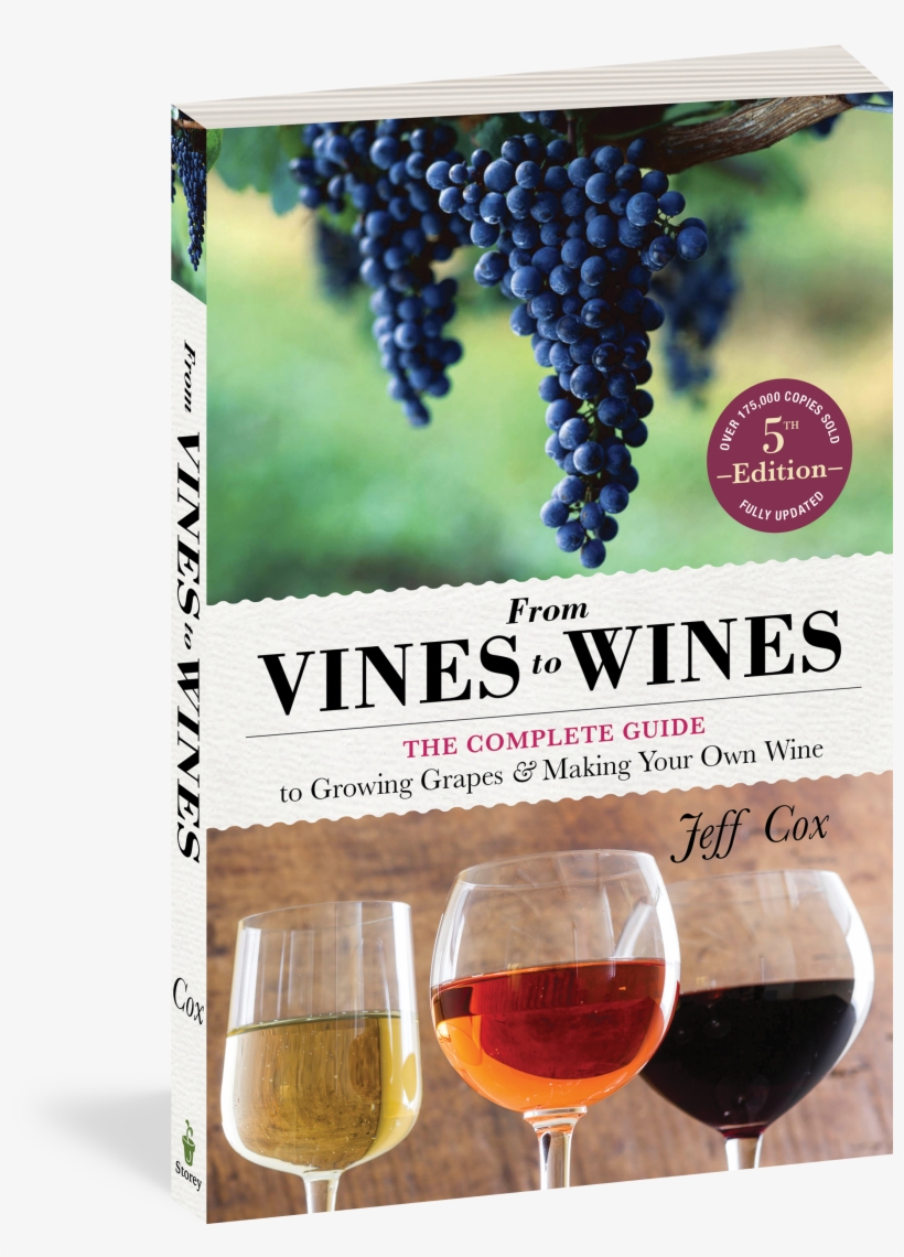 From Vines To Wines, 5th Edition - Vines To Wines By Jeff Cox, transparent png download
