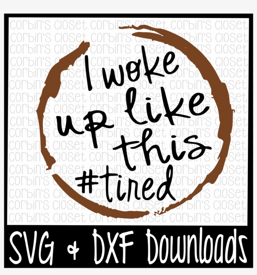 Woke Up Like This * - Peace Out 1st Grade, transparent png download