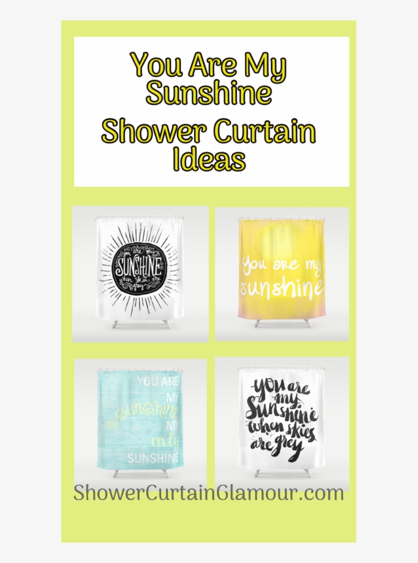 You Are My Sunshine Shower Curtain Ideas - You Are My Sunshine When Skies Are Grey Canvas Print, transparent png download