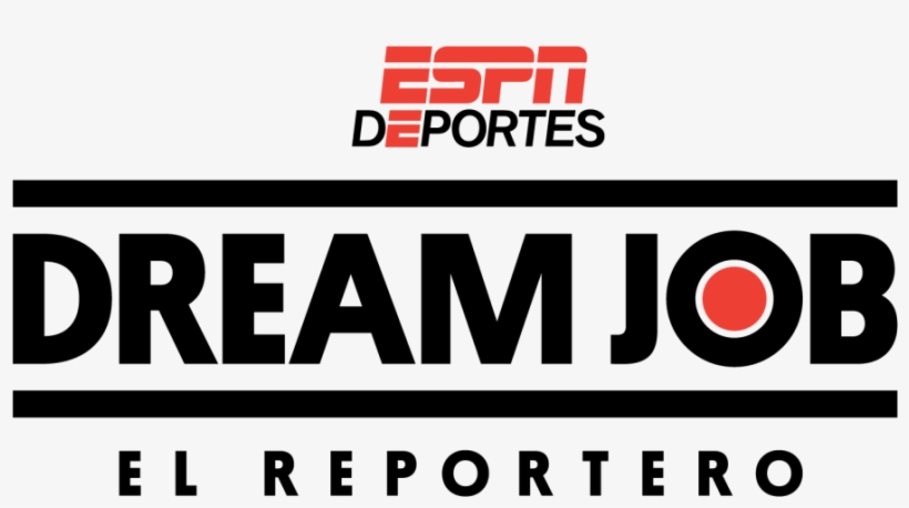 Espn Deportes Dream Job - Espn Deportes, transparent png download