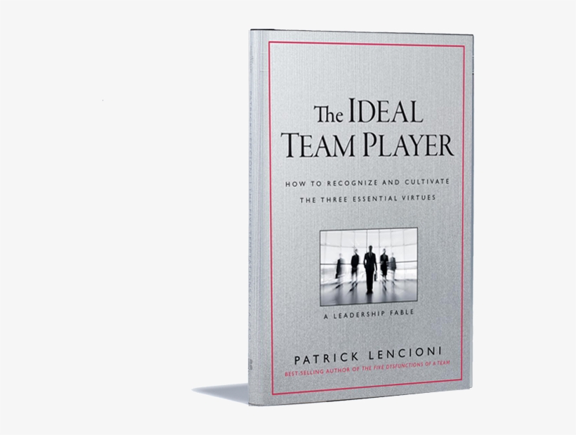 100%x180 - Ideal Team Player: How To Recognize S [book], transparent png download