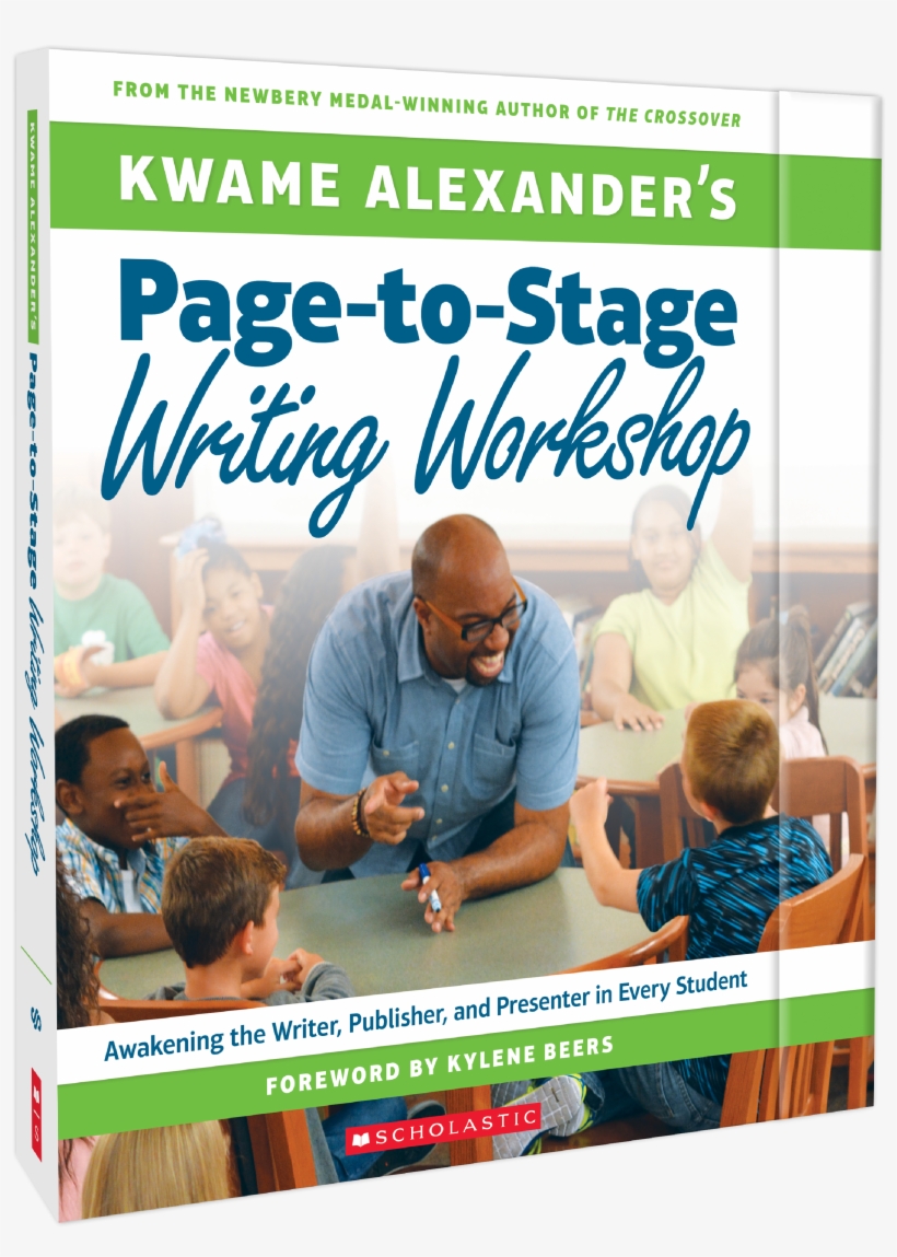 Kwame Alexander's Page To Stage Writing Workshop - Kwame Alexander's Page-to-stage Writing Workshop: Awakening, transparent png download