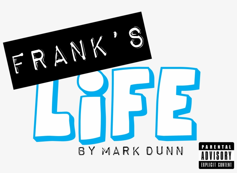 Frank's Life - Logo, transparent png download