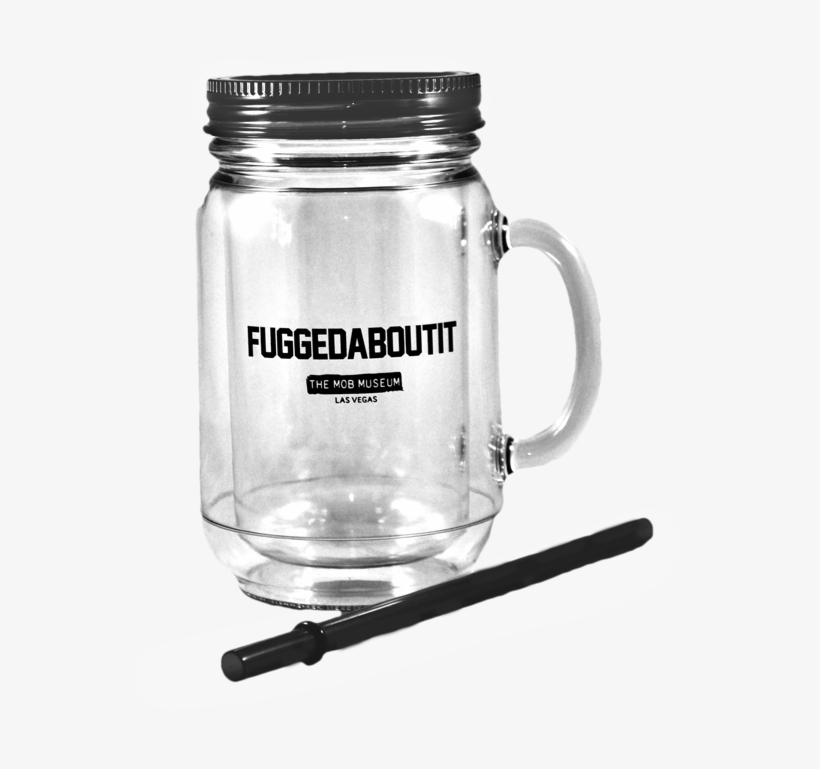 Fuggedabout Mason Jar - Glass Bottle, transparent png download