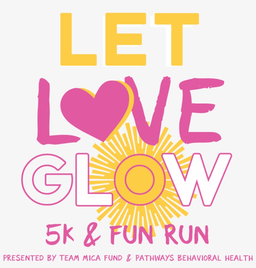 Let Love Glow 5k & Fun Run - Outlet Store, transparent png download