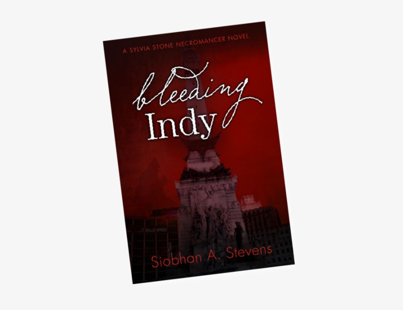 Bleeding Indy: A Sylvia Stone Necromancer Novel, transparent png download