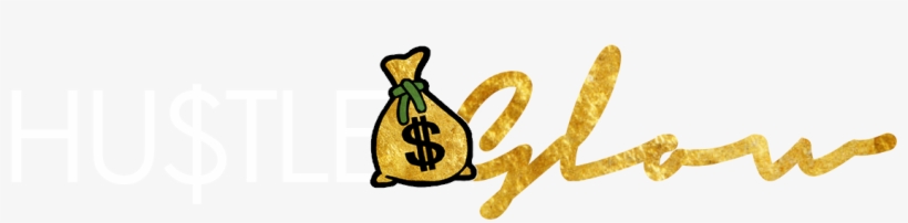 Hustle & Glow™ - Illustration, transparent png download