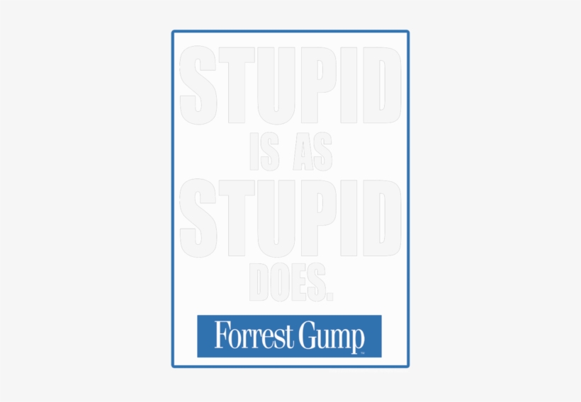 Forrest Gump Stupid Is Men's Premium Slim Fit T-shirt - Forrest Gump / O. S. T. (ger): Forrest Gump-the Soundtrack, transparent png download