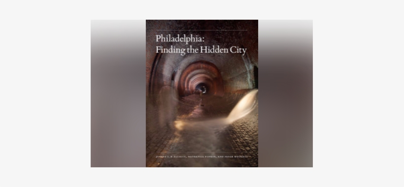 Finding The Hidden City - Philadelphia: Finding The Hidden City, transparent png download