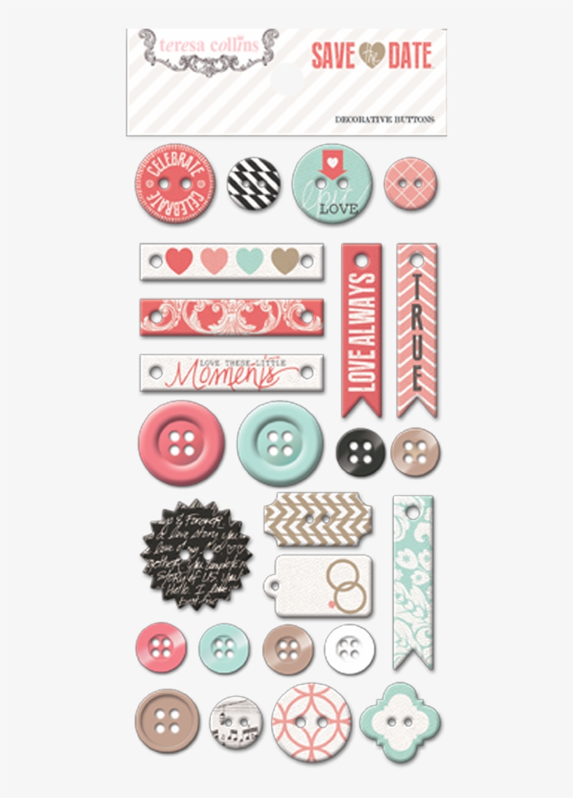 Check Them Out Below And Click Here To Get Your Stash - Teresa Collins Save The Date Decorative Buttons, transparent png download
