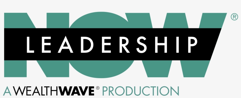 Leadershipnow® With Tom Mathews Is The Official Vision - Wealthwave Podcast, transparent png download