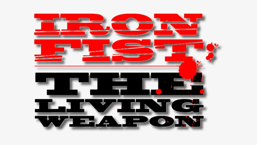 Iron Fist The Living Weapon Logo2 - Iron Fist, transparent png download
