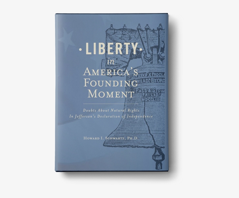 Liberty In America's Founding Moment - Liberty In America's Founding Moment: Doubts About, transparent png download