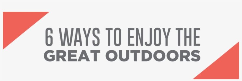 6 Ways To Explore The Great Outdoors - Door, transparent png download