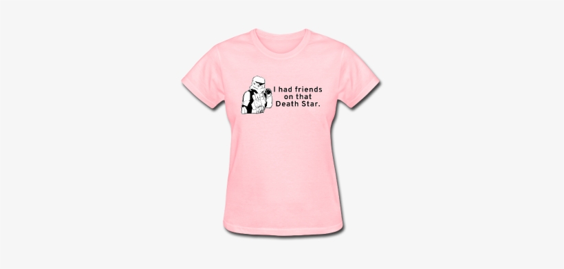"i Had Friends On That Death Star" - Train Dispatcher T Shirt, transparent png download