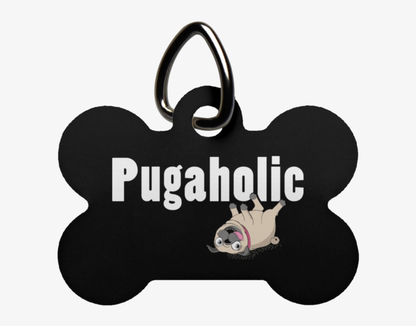 Pugaholic Dog Bone Pet Tag - Dog, transparent png download