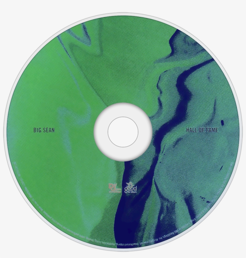 Big Sean Hall Of Fame Cd Disc Image - Big Sean Hall Of Fame Cd, transparent png download