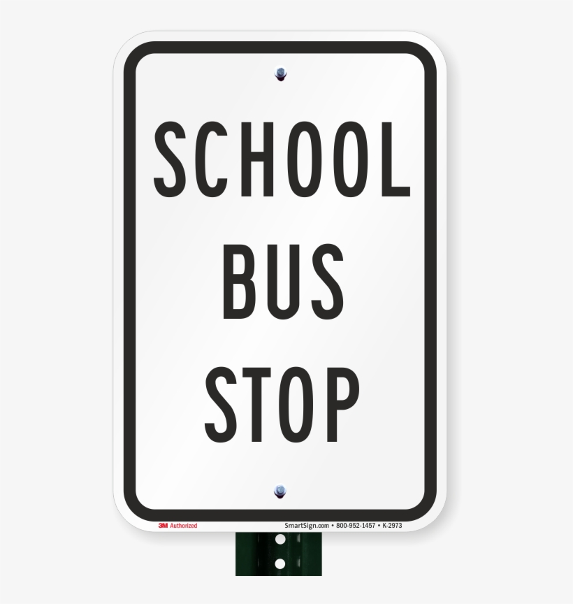 School Bus Stop School Bus Sign - School Buses Only Sign, 18" X 12", transparent png download