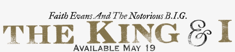 Faith Evans & The Notorious Big The King &, transparent png download