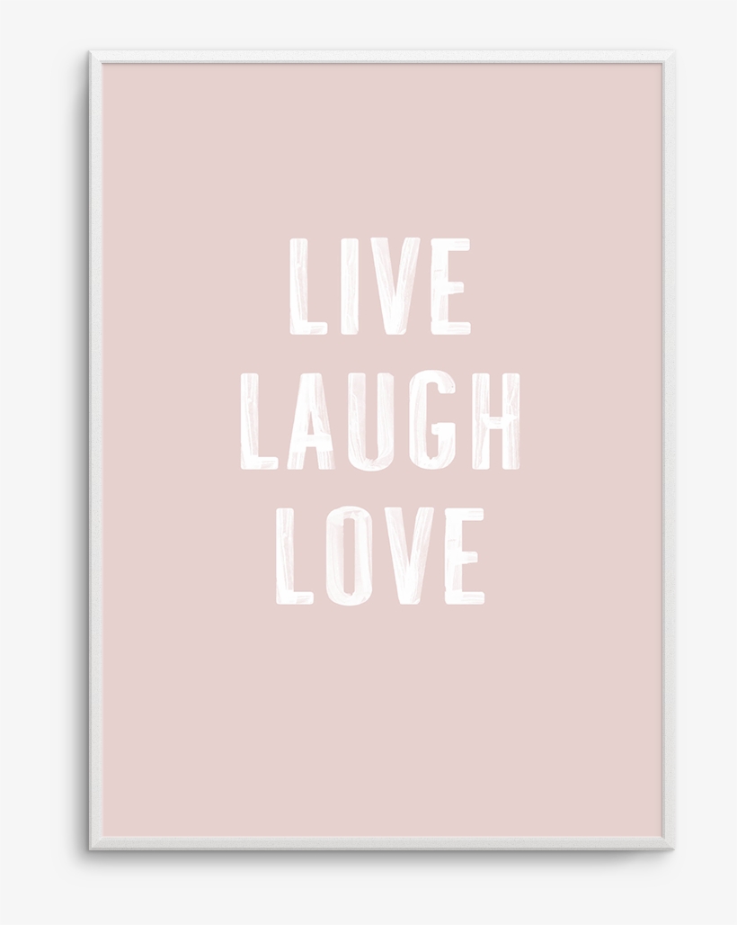 Live Laugh Love - Color, transparent png download