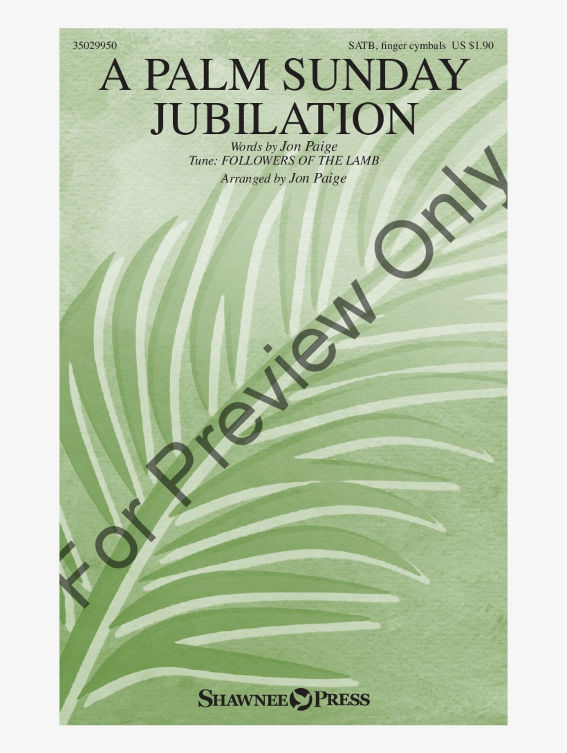 A Palm Sunday Jubilation Thumbnail A Palm Sunday Jubilation, transparent png download