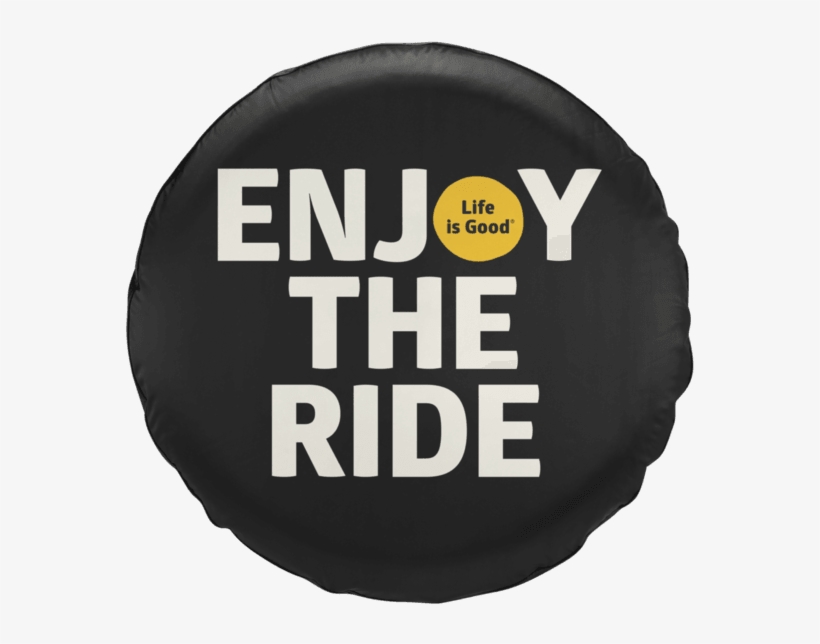 Enjoy The Ride Tire Cover - Uk Bribery Act 2010, transparent png download