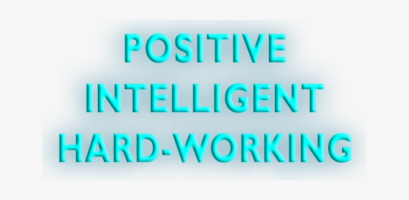 Positive Hard-working Intelligent - Graphic Design, transparent png download