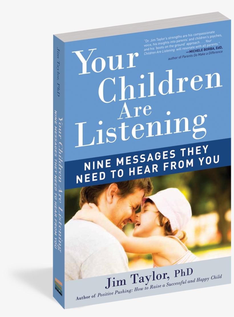Your Children Are Listening - Your Children Are Listening: Nine Messages They Need, transparent png download
