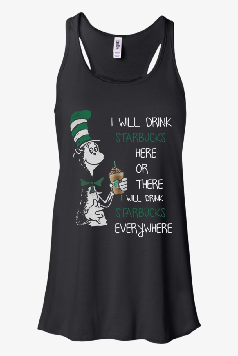 Dr Seuss I Will Drink Starbucks Here Or There Everywhere - Case Of Accident My Blood Type, transparent png download