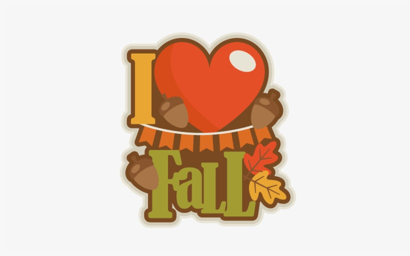 Fall Is My Favorite Time Of Year - Scrapbooking, transparent png download