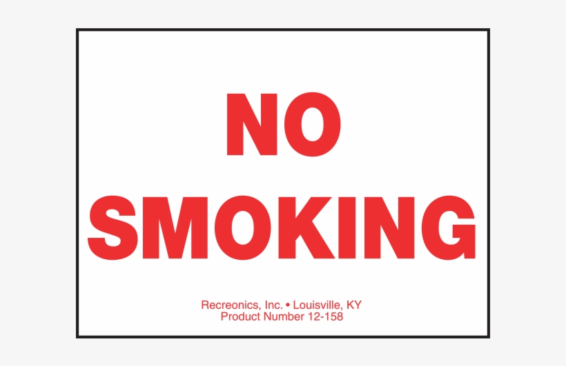 Polyethylene Plastic No Smoking Sign - Long Does A Weed High Last, transparent png download