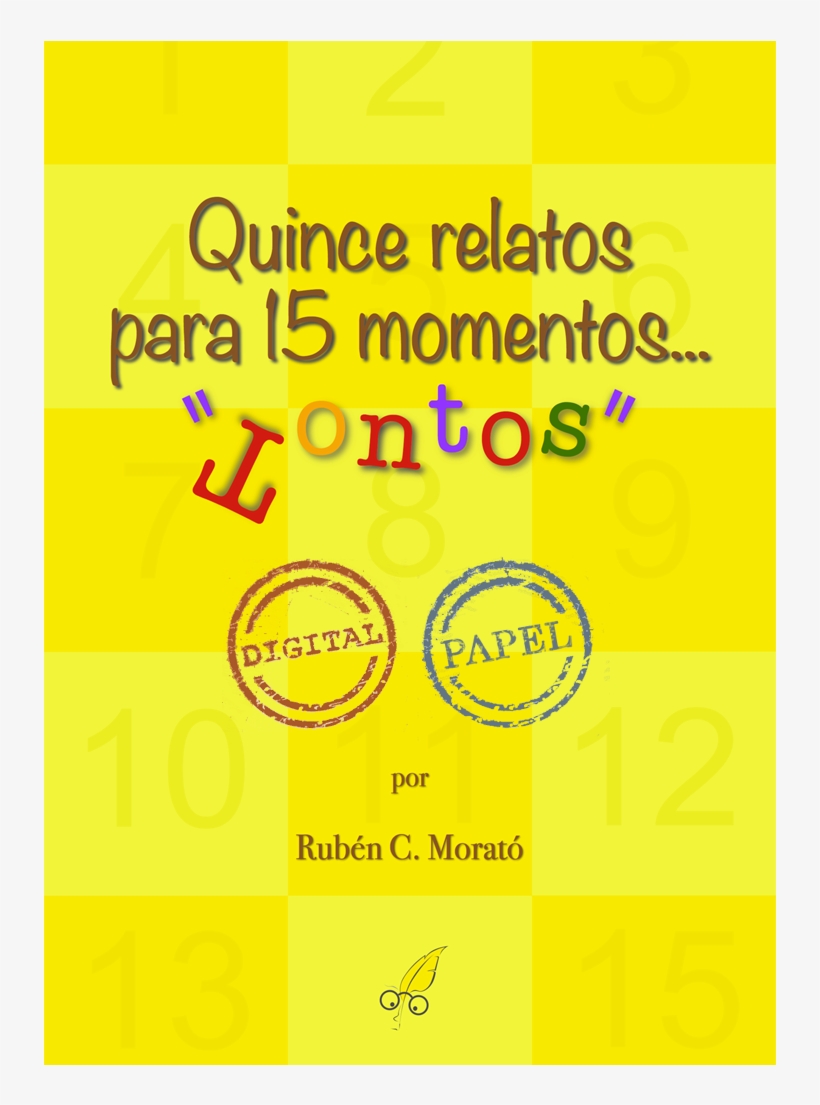 Quince Relatos Para 15 Momentos “tontos” - Circle, transparent png download