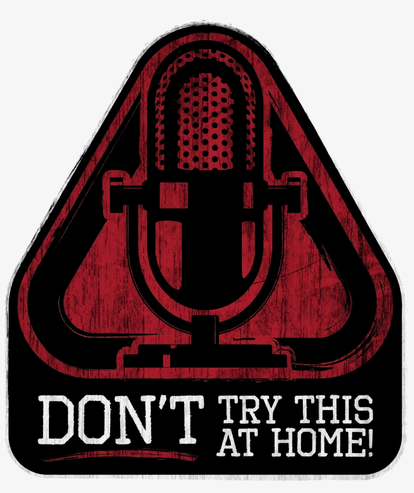 Dont Try This At Home Yield Final - Twitter, transparent png download