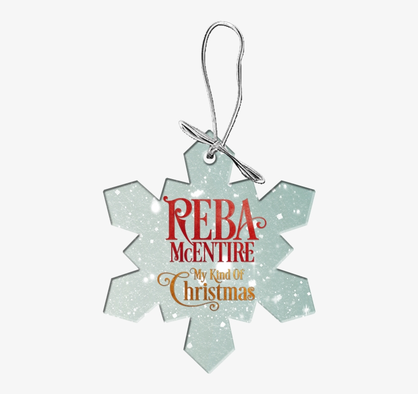 My Kind Of Christmas Ornament - My Kind Of Christmas - Reba Mcentire, transparent png download