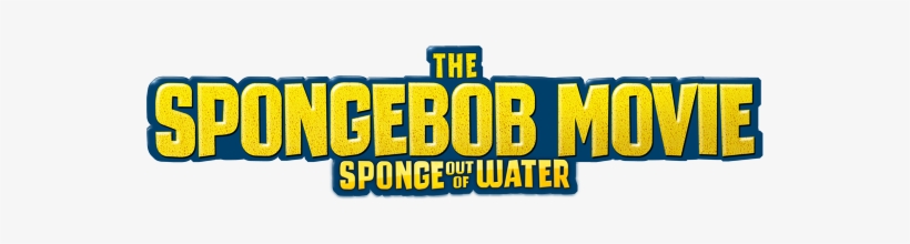 The Spongebob Movie - The Spongebob Movie: Sponge Out Of Water, transparent png download