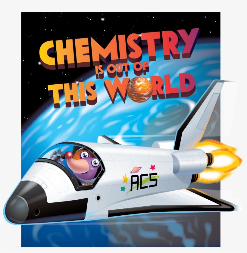 Chemistry Is Out Of This World - National Chemistry Week 2018, transparent png download