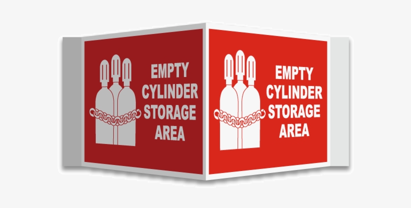 3-way Empty Cylinder Area Sign - Cylinder Storage Area-industrial Cylinder Sign,plastic,3-way,ultratuff, transparent png download
