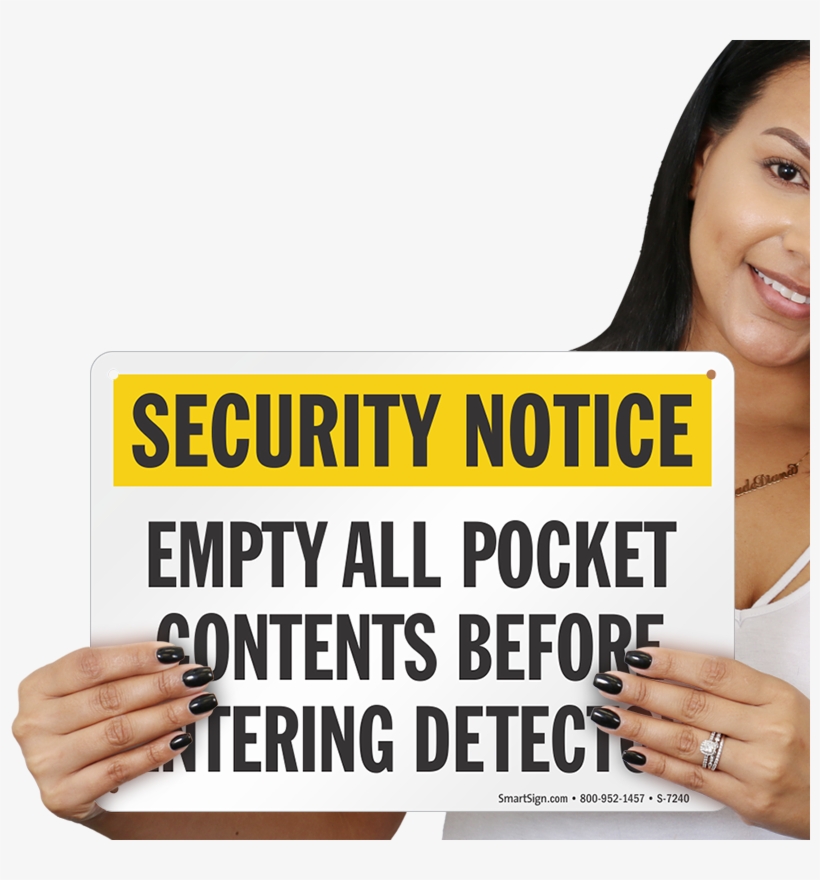 Empty All Pocket Contents Before Entering Detector - Security Notice Video Surveillance In Use On These, transparent png download