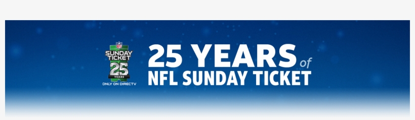 Get The History Of Nfl Sunday Ticket - Nfl Sunday Ticket, transparent png download