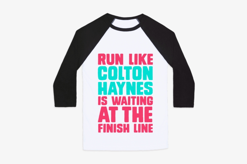 Run Like Colton Haynes Is Waiting Baseball Tee - Believe In Aliens T Shirt, transparent png download
