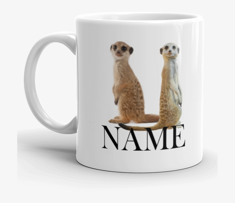 Meerkat Mug Personalised With Name Cute New Perfect - Meerkat Mugs, transparent png download