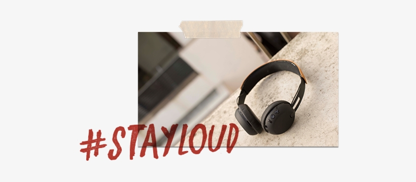 Skullcandy Grind Stay Loud - Skullcandy Grind, transparent png download