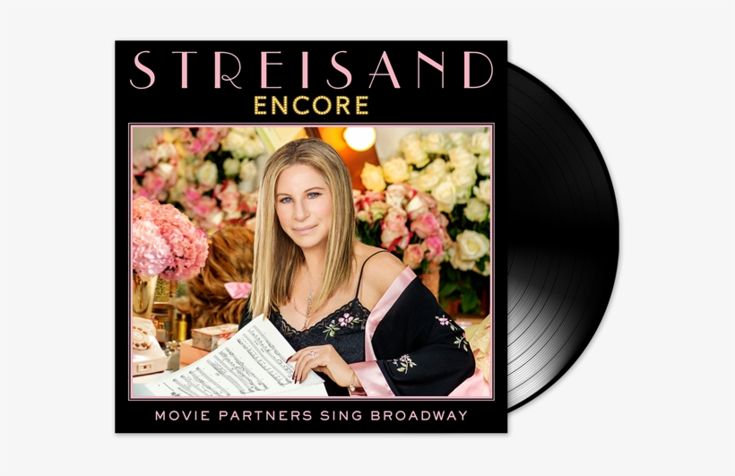 Movie Partners Sing Broadway 180g Vinyl - Barbra Streisand Encore Movie Partners Sing Broadway, transparent png download