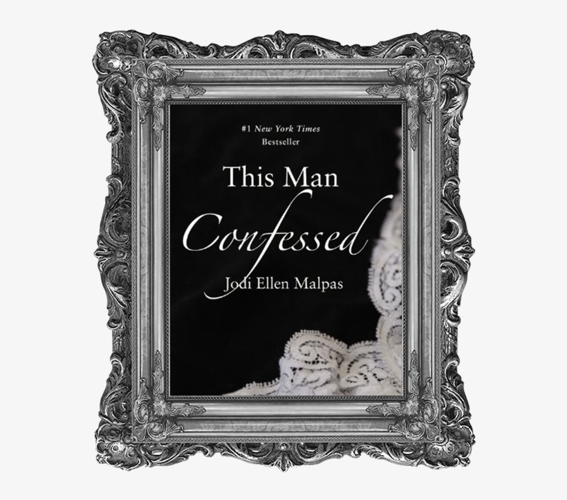 Jodi Ellen Malpas - Man Confessed (this Man Trilogy), transparent png download