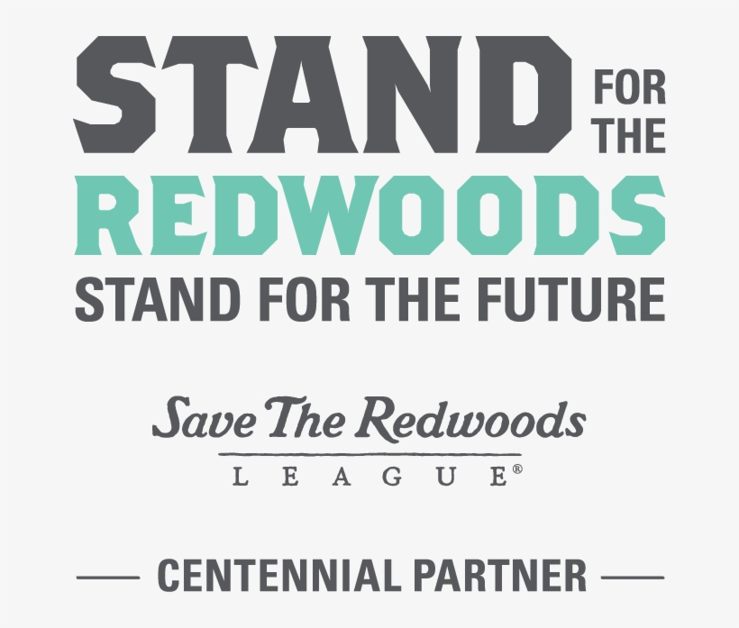 We Are Proud To Stand For The Redwoods - Redwood Tree, transparent png download