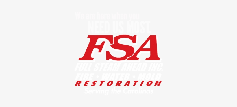Fire, Water, And Mold Restoration - Fsa-full Steam Ahead Inc, transparent png download